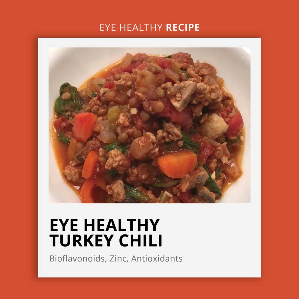 Eye Healthy Turkey Chili